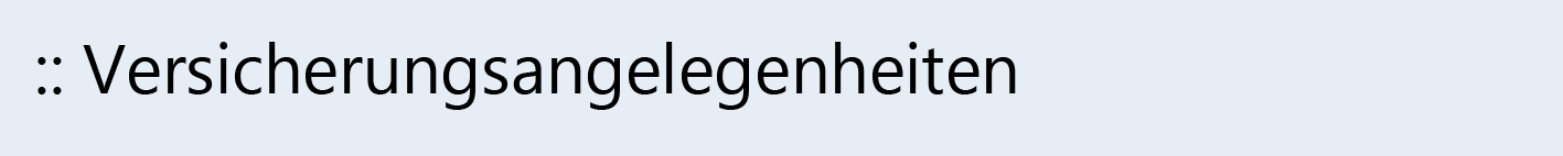 Versicherungsangelegenheiten